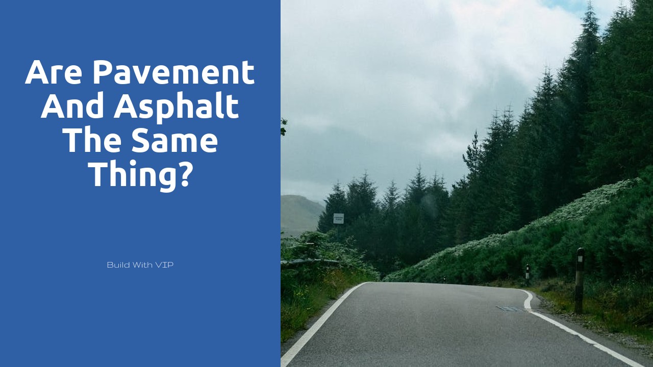 Are pavement and asphalt the same thing?