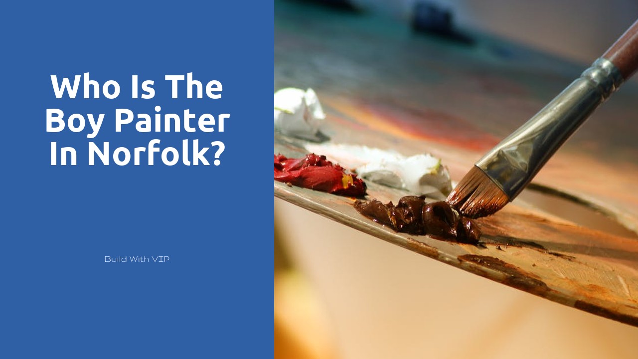 Who is the boy painter in Norfolk?